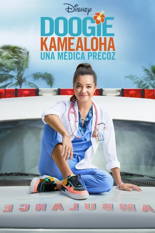 Doogie Kamealoha: Una médica precoz (2021)