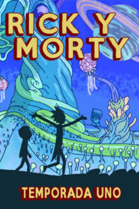 Rick y Morty Temporada 1
