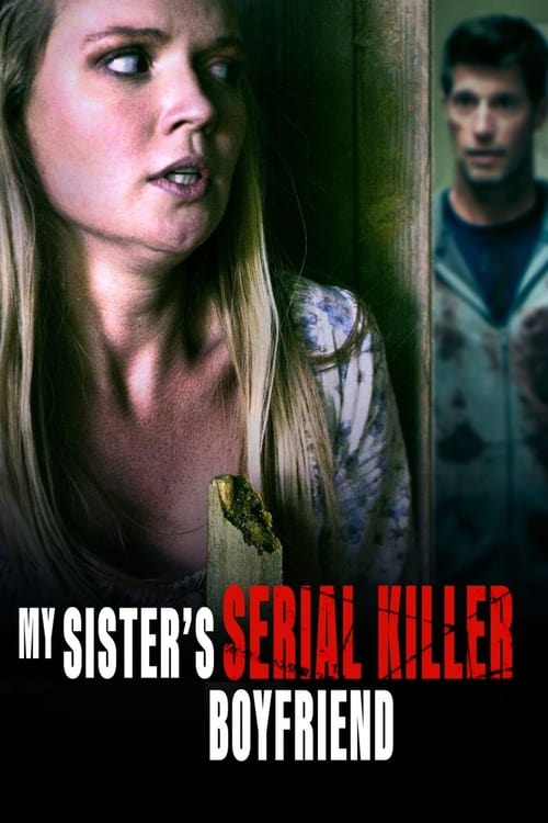 My Sister’s Serial Killer Boyfriend